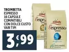 Espresso - Trombetta  16 Capsule Compatibili Con Dolce Gusto