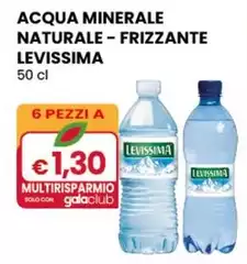 Levissima - Acqua Minerale Naturale/Frizzante