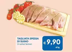 Tagliata Spessa Di Suino