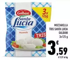 Galbani - Mozzarella Tris Santa Lucia