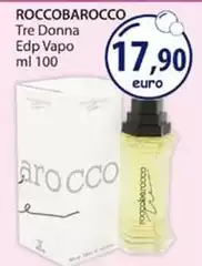 Roccobarocco - Tre Donna Edp Vapo