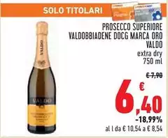Valdo - Prosecco Superiore bbiadene DOCG Marca Oro