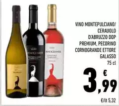 Ettore galasso - Vino Montepulciano/ Ceravolo D'Abruzzo DOP Premium, Pecorino Cornogrande Ettore Galasso