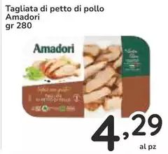 Amadori - Tagliata Di Petto Di Pollo