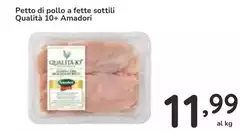 Amadori - Petto Di Pollo A Fette Sottili Qualità 10+