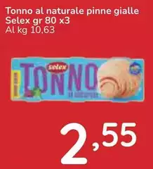 Selex - Tonno Al Naturale Pinne Gialle