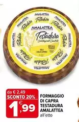 Amalattea - Formaggio Di Capra Testadura