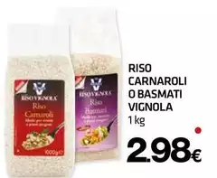 Vignola - Riso Carnaroli O Basmati