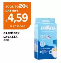 Lavazza - Caffè Dek