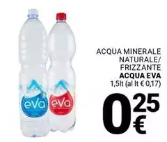 Eva - Acqua Minerale Naturale/ Frizzante