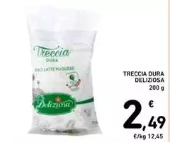Deliziosa - Treccia Dura