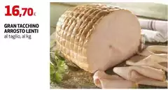 Lenti - Gran Tacchino Arrosto