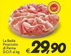 La badia - Prosciutto Di Parma D.O.P.
