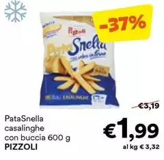 Pizzoli - Patasnella Casalinghe Con Buccia