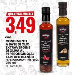 Condimenti A Base Di Olio Extravergine Di Oliva Al Peperoncino/Al Tartufo Bianco