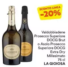 La Gioiosa - Valdobbiadene Prosecco Superiore DOCG Brut O Asolo Prosecco Superiore DOCG Extra Dry Millesimato
