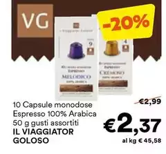 Il viaggiotor goloso - 10 Capsule Monodose Espresso 100% Arabica