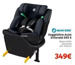 Maxi-Cosi - Seggiolino Auto Emerald 360 S