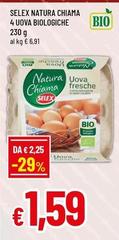 Selex - Natura Chiama 4 Uova Biologiche