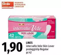 Lines - Intervallo Velo Skin Lover Proteggislip Regular