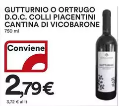 Cantina vicobarone - Gutturnio O Ortrugo D.O.C. Colli Piacentini