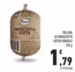 Fiorucci - Pallina Di Prosciutto Cotto