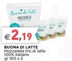 Il buon latte - Mozzarella Tris Di Latte