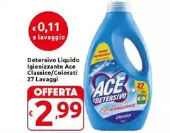 Ace - Detersivo Liquido Igienizzante Classico/Colorati