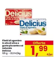 Delicius - Filetti Di Sgombro In Olio Di Oliva O Gusto Piccante O Al Naturale