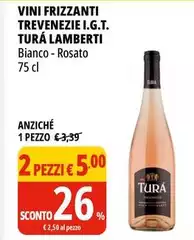 Lamberti - Vini Frizzanti Trevenezie I.G.T. Turà