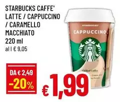 Starbucks - Caffe' Latte/Cappucino/Caramello Macchiato