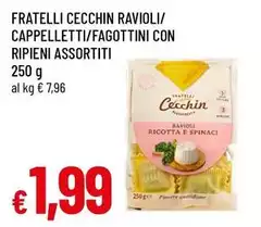 Cecchin - Ravioli/ Cappelletti/Fagottini Con Ripieni