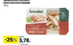Amadori - Tagliata Di Petto Di Pollo Veloci Con Gusto