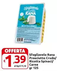 Rana - Sfogliavelo Prosciutto Crudo/ Ricotta Spinaci/ Carne