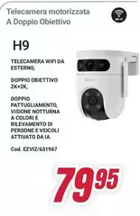 Ezviz - Telecamera Motorizzata A Doppio Obiettivo H9