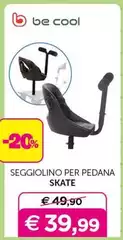 Be Cool - Seggiolino Per Pedana Skate