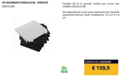 Ferplast - Kit Isolamento Dogvilla Ferplast - Kit Isolamento Dogvilla