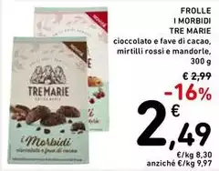 Tre Marie - Frollè I Morbidi