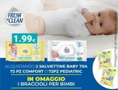 Fresh & Clean - Acquistando 2 Salviettine Baby Tra 72 Pz Comfort 72 Pz Pediatric