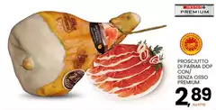 Despar - Prosciutto Di Parma DOP Con/Senza Osso