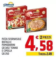 Sfornasole - Pizza  Bufala E Pomodorini Gr.345/Tonno E Cipolla