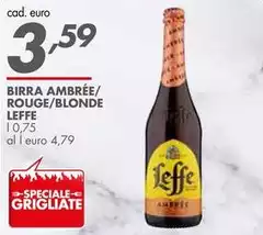 Leffe - Birra Ambree/ Rouge/blonde