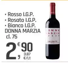 Donna Marzia - Rosso I.G.P. Rosato I.G.P. Bianco I.P.