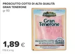 Granterre - Prosciutto Cotto Di Alta Qualità Gran Tenerone