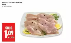 Pam - Petto Di Pollo A Fette