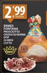 Fontana - Ermes  Prosciutto Crudo Di Parma DOP 20 Mesi