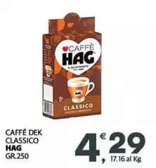 Hag - Caffè Dek Classico