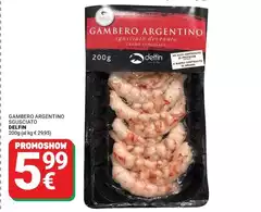 Delfin - Gambero Argentino Scusciato