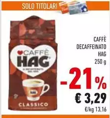 Hag - Caffè Decaffeinato