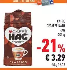 Hag - Caffè Decaffeinato